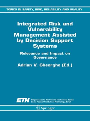 cover image of Integrated Risk and Vulnerability Management Assisted by Decision Support Systems